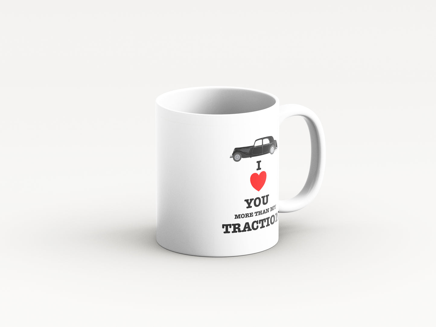 I love You More Than My Traction