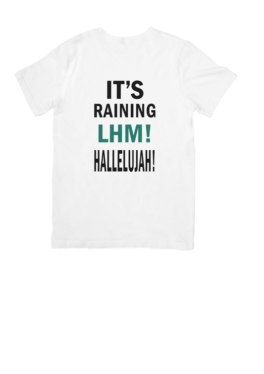 White T-shirt 'It's Raining LHM'