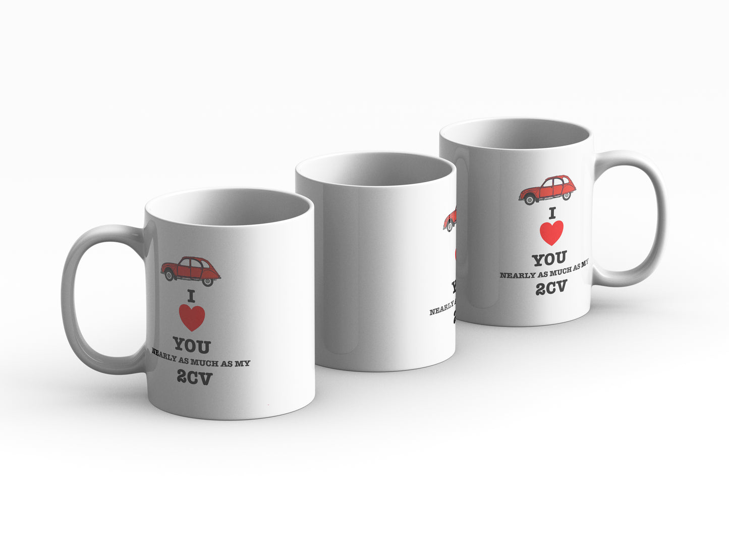 I love You Nearly As Much As My 2CV