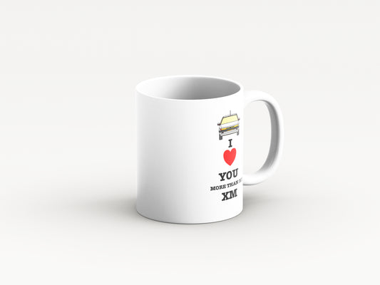 I love You More Than My XM